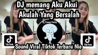 Download lagu DJ MEMANG AKU AKUI AKULAH YANG BERASALAH DJ LUKA SEKARAT RASA SOUND TRENDING TIKTOK TERBARU NIE  mp3