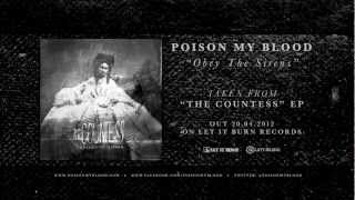 Poison My Blood - Obey The Sirens (NEW SONG)