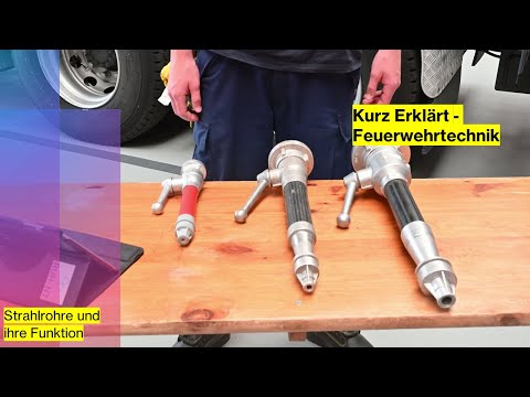 Strahlrohre und ihre Funktion "Kurz Erklärt - Feuerwehrtechnik" |Jugendfeuerwehr Lorsch|