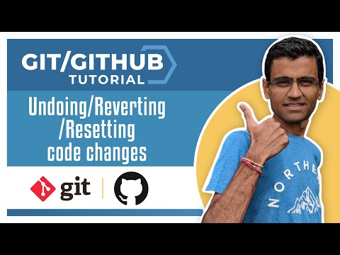 Git Tutorial 5 Undoing Reverting Resetting code changes
