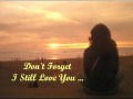 BOBBI MARTIN -- DON'T FORGET I STILL LOVE YOU (See description for the Lyrics)
