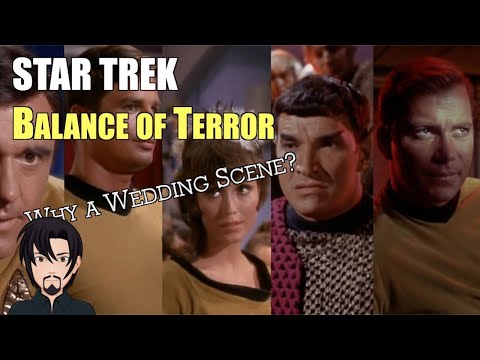 Star Trek: Balance of Terror - Why a Wedding Scene?