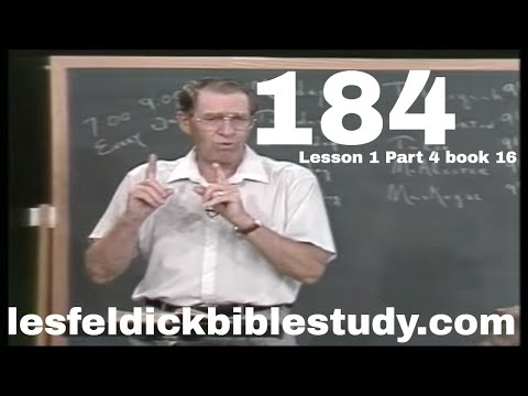 184 - Les Feldick Bible Study Lesson 1 - Part 4 - Book 16 - Christ, Our High Priest