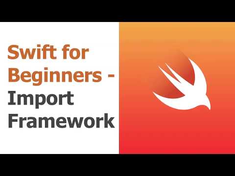 Swift for Beginners Part 17 Libraries Frameworks