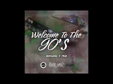 REGOSGUAN FT DARÍOPRAS -  NOVENTRAPS / welcome to the 90´s /