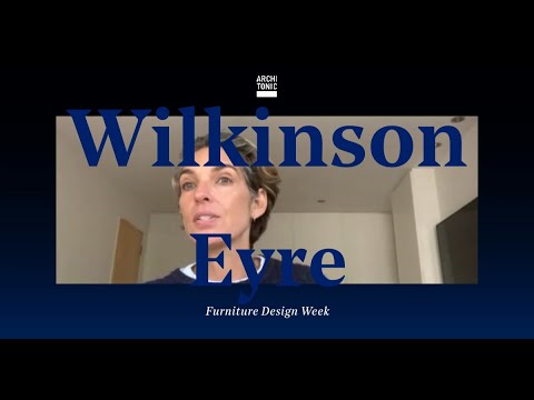 FURNITURE DESIGN WEEK: WILKINSON EYRE