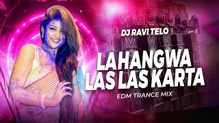Download lagu LAHANGWA LAS LAS KARTA ( HOLI SONG ) - EDM TRANCE MIX | DJ RAVI TELO mp3 Download lagu LAHANGWA LAS LAS KARTA ( HOLI SONG ) - EDM TRANCE MIX | DJ RAVI TELO mp3