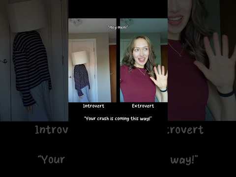 #pov “your crush is coming this way” Introvert VS Extrovert reaction…
