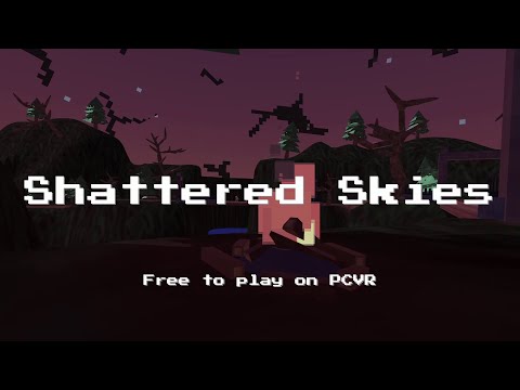Shattered Skies - Trailer (PCVR)