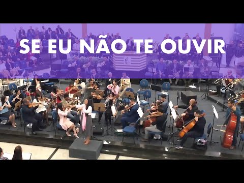 Se Eu Não Te Ouvir - Coral das Irmãs e Orquestra AD Lapa | #adoração #louvor #orquestra#hinos