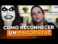 Como reconhecer um psicopata? • Casule Saúde e Bem-estar