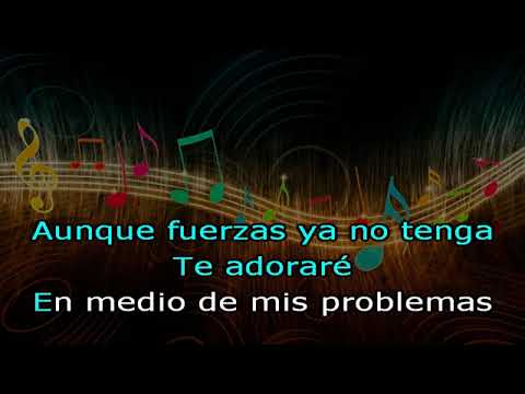 John Eli \Karaoke\ Te ADORARÉ a pesar de mis problemas