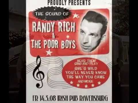 Randy Rich & The Poor Boys - Rockin' the town