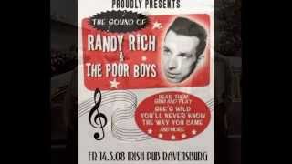 Randy Rich & The Poor Boys - Rockin' the town
