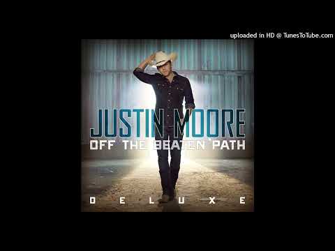 Off The Beaten Path - Justin Moore