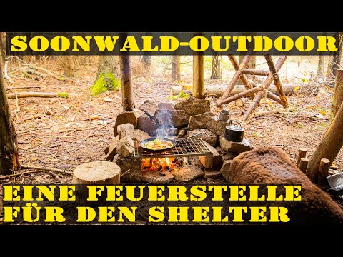 Bushcraftcamp Lagerbau - Eine Feuerstelle für den Shelter im Camp gebaut  I soonwald-outdoor