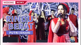 Download lagu RINDU BERAT - PUTRI ISNARI ft LIDA GROUP (Pernikahan Hj. Masniah & Budiman) mp3