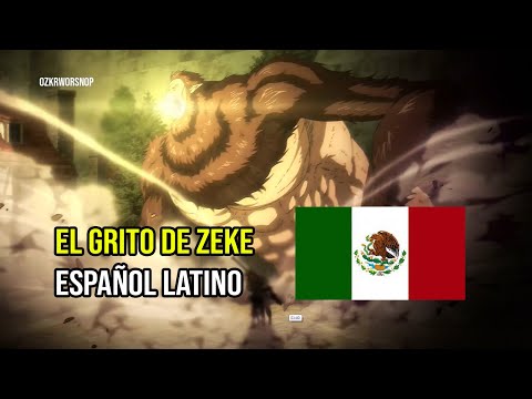 El Grito de Zeke Español Latino - Attack On Titan