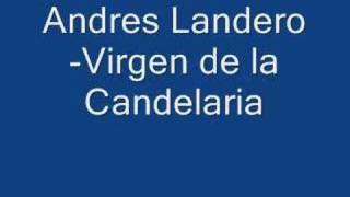 Andres Landero - Virgen de la Candelaria