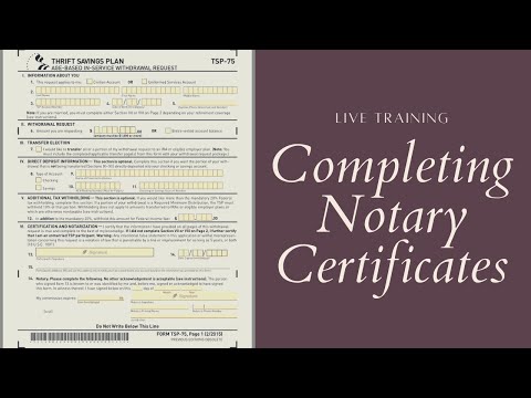 LIVE training on Filling in Notary Certificates