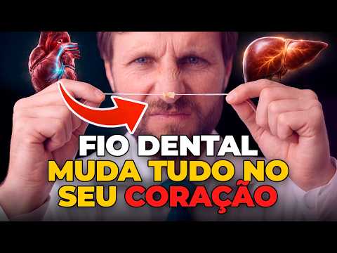 O que acontece com seu CORAÇÃO quando você passa FIO DENTAL todo dia