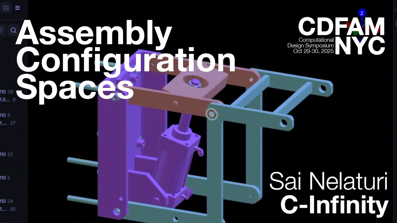 Assembly Configuration Spaces - C-Infinity - Sai Nelaturi - CDFAM NYC 2025