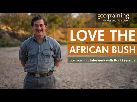 Love the African Bush | Interview with Karl Leyssius