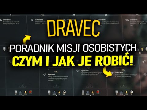 POWIEM CI CZYM I JAK ZROBIĆ WSZYSTKIE MISJE na DRAVECA!
