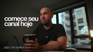 Se você quer começar a criar conteúdo, assista esse video.