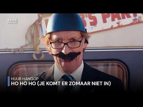 Huub Hangop - Ho Ho Ho (Je Komt Er Zomaar Niet In)