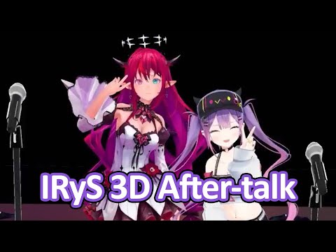 IRyS's 3D After-talk With Towa 【Hololive】