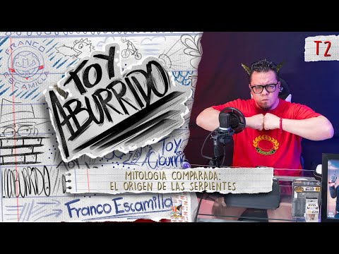 Toy Aburrido Temp. 2 Ep. 23 / Mitología comparada: El origen de las serpientes.