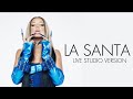 LA SANTA - Lola Indigo (Live Studio Version • El Dragón Tour)