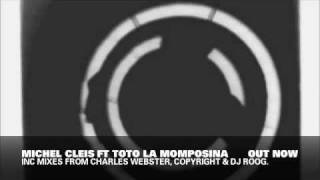 Michel Cleis ft Toto La Momposina - La Mezcla (Copyright Main Mix)