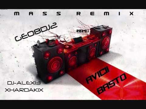 Basto - Avicii  (Remix-Extended-Mass)