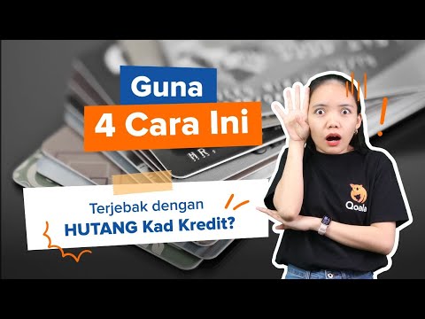 Terjebak dengan HUTANG kad kredit? Guna 4 Cara Ini