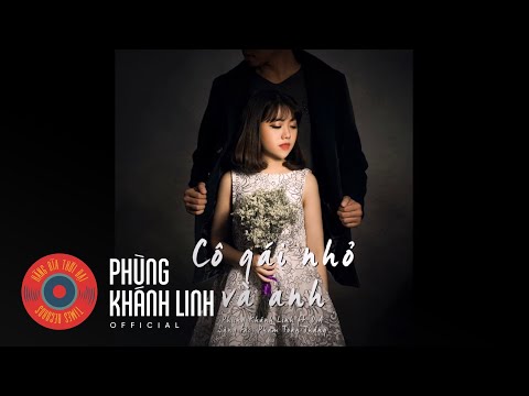 Cô Gái Nhỏ Và Anh (Acoustic Version) | Phùng Khánh Linh