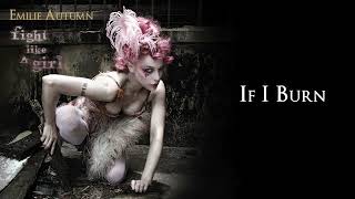 Emilie Autumn - If I Burn