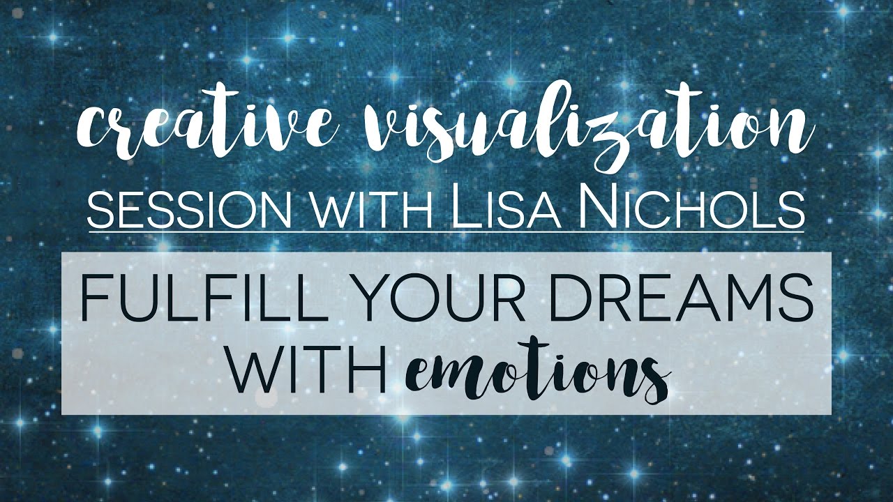Creative Visualization Session - Living Your Future