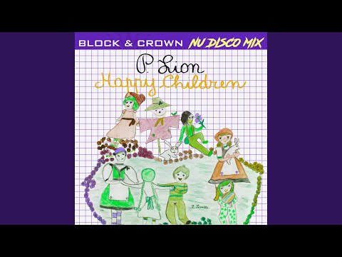 Happy Children (Block & Crown Nu Disco Mix)