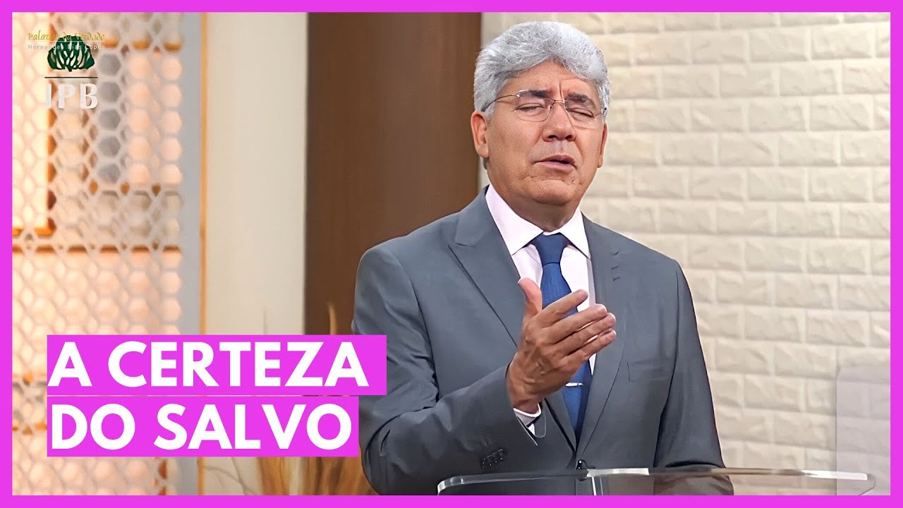 A CERTEZA DO SALVO - Hernandes Dias Lopes