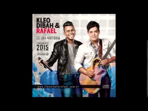 Kleo Dibah & Rafael - Vai Bater Lá Em Casa