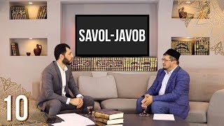 SAVOL JAVOB 10 