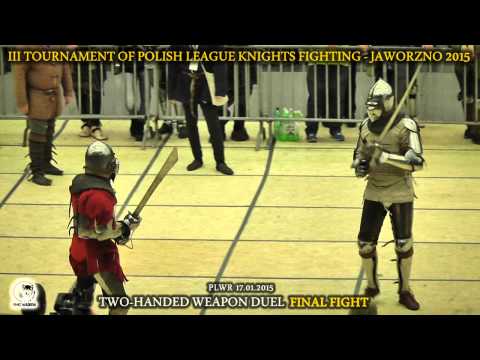 III Turniej PLWR - Broń dwuręczna 1x1 - FINAŁ (Jaworzno 2015)