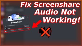 How To Fix Screenshare Audio Not Working On Discord (Stream With Audio On)