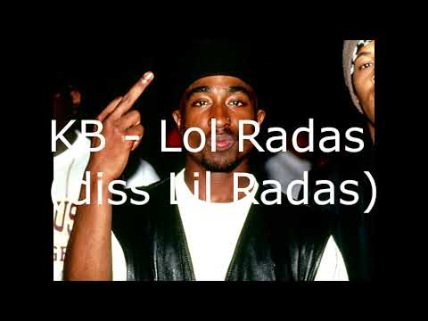 KB - Lol Radas (Lil Radas Diss)