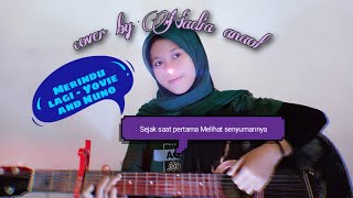 Download lagu Sejak saat pertama melihat senyumannya (merindu lagi) - Yovie and Nuno - cover by Nadia mp3