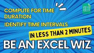 Download the video "Compute Time Duration, Convert numbers into time, and Identify Time Intervals IN EXCEL EASY STEPS"