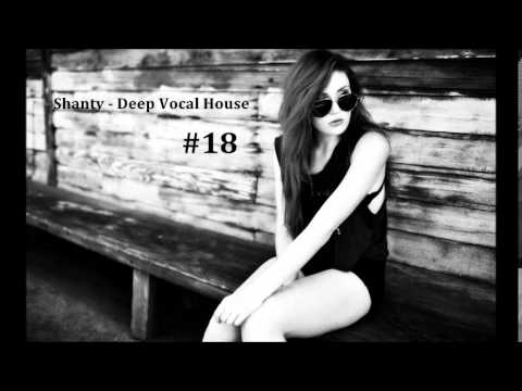 Shanty - Deep Vocal House#18