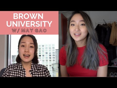 How to get accepted into Brown University w/ May Gao